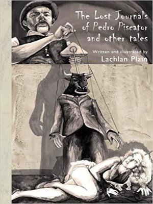 cover image of The Lost Journals of Pedro Piscator and Other Tales